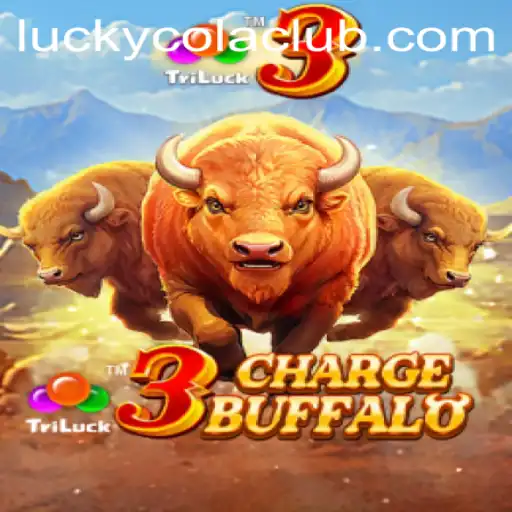 Unleashing the Wild: Dive into the Exciting World of 3ChargeBuffalo with LuckyCola