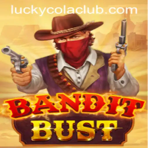 Dive into the Adventure of BanditBust and the Magic of LuckyCola