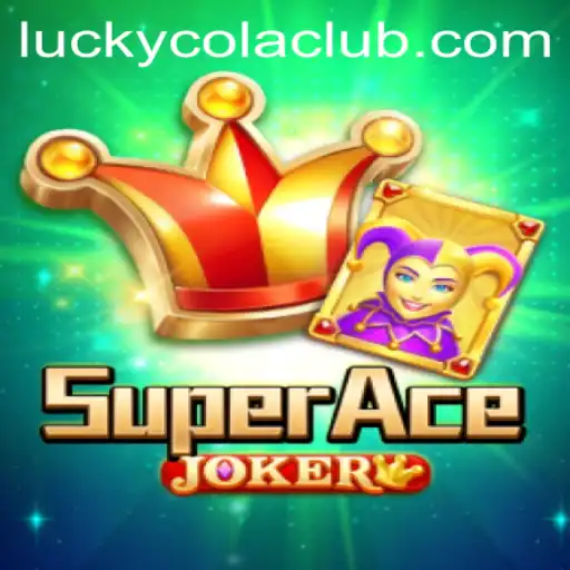 Exploring SuperAceJoker: A Dive into the World of LuckyCola Gaming
