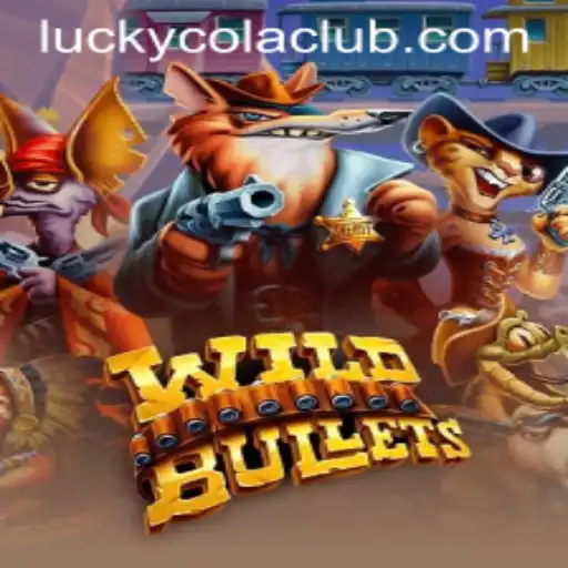 Explore the Thrilling World of WildBullets with LuckyCola