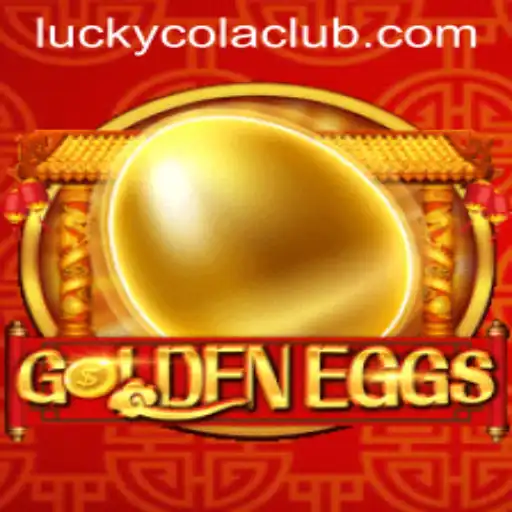 Unlock Fortune with GoldenEggs: Discover the Thrills of LuckyCola