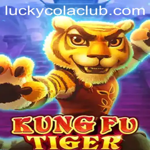 Explore the Thrilling World of KungFuTiger: A Gaming Experience Enhanced by LuckyCola