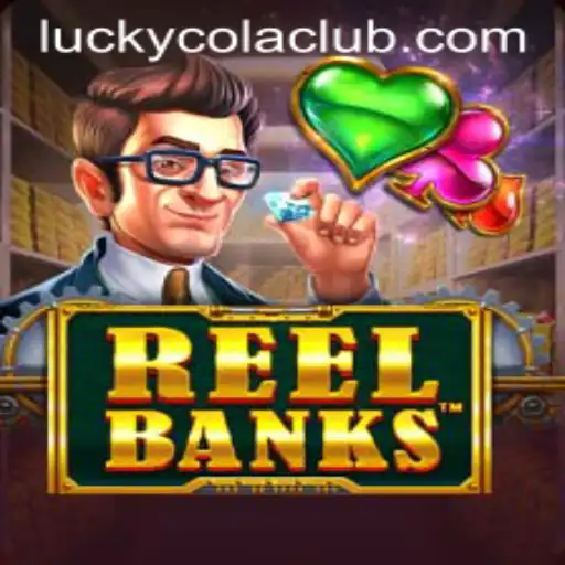 Unlocking the Excitement: A Deep Dive into ReelBanks with LuckyCola