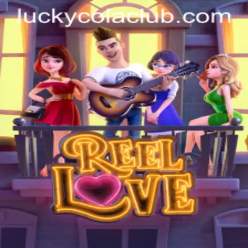ReelLove: Experience the Ultimate Casino Adventure with LuckyCola