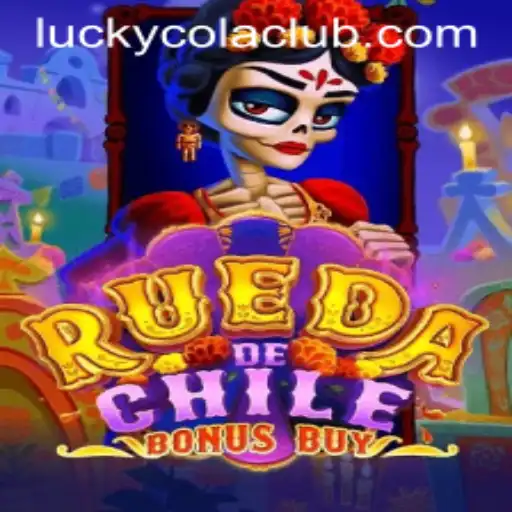 RuedaDeChileBonusBuy and Its Thrilling Gaming Experience with LuckyCola